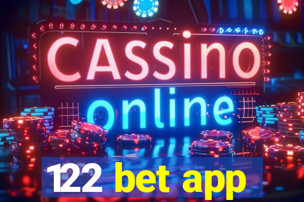 122 bet app